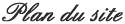 plan du site